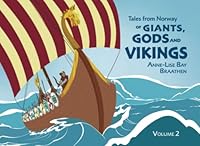 Tales from Norway: of Giants, Gods and Vikings 8269198218 Book Cover