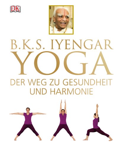 Yoga: Der Weg zu Gesundheit und Harmonie