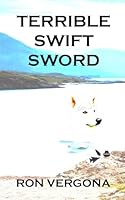 Terrible Swift Sword (The Amber Restrained Series Book 2) 069259843X Book Cover