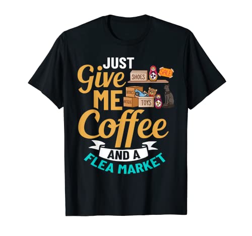 Flea Market Sign Funny Near Me Finds Items T-Shirt