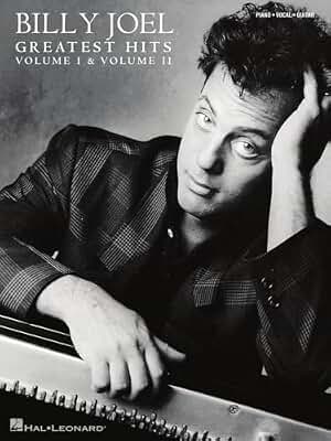 Billy Joel - Greatest Hits, Volume I & II: Greatest Hits: Piano-vocal-guitar: 1-2