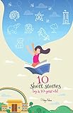  10 short stories by a 10 year old