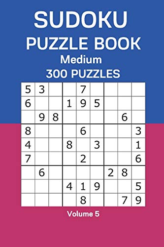 Sudoku Puzzle Book Medium: 300 Puzzles Volume 5 B08DC5YCR1 Book Cover