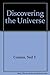 Discovering the Universe