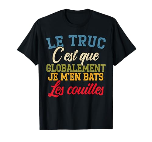 Je M'en Bats Les Cuoilles Cadeau Humoristique T-Shirt