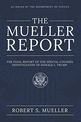 The Mueller Report: The Final Report of the Spe... 1091380090 Book Cover