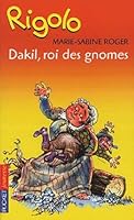 Dakil, roi des gnomes 2266142275 Book Cover