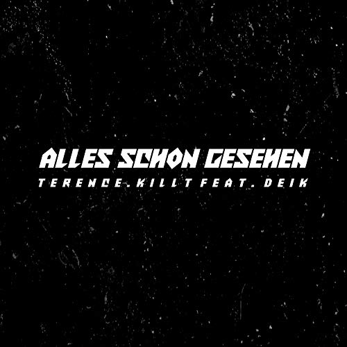 Alles Schon Gesehen (feat. Deik)