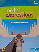 Math Expressions, Common Core, Assessment Guide BlackLine Master with Answer Key Grade 3, 9781328703651, 1328703657 1328703657 Book Cover