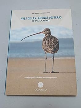 Paperback Aves de las Lagunas Costeras de Oaxaca Mexico Book