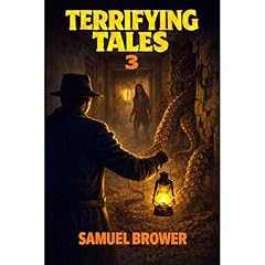 Terrifying Tales 3 Audiolibro Por Samuel Brower arte de portada
