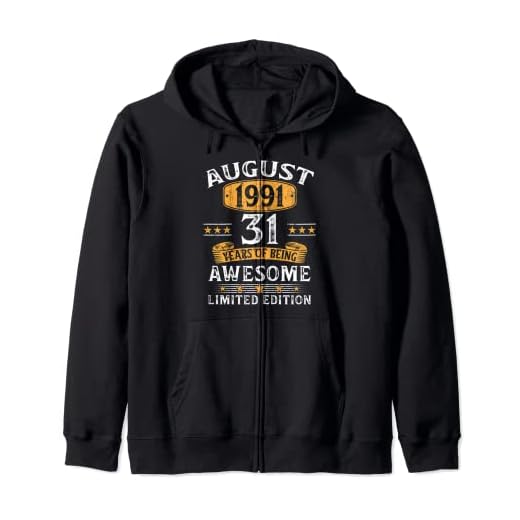 agosto 1991 Regalos divertidos 31 cumpleaños Hombres Mujeres Sudadera con Capucha