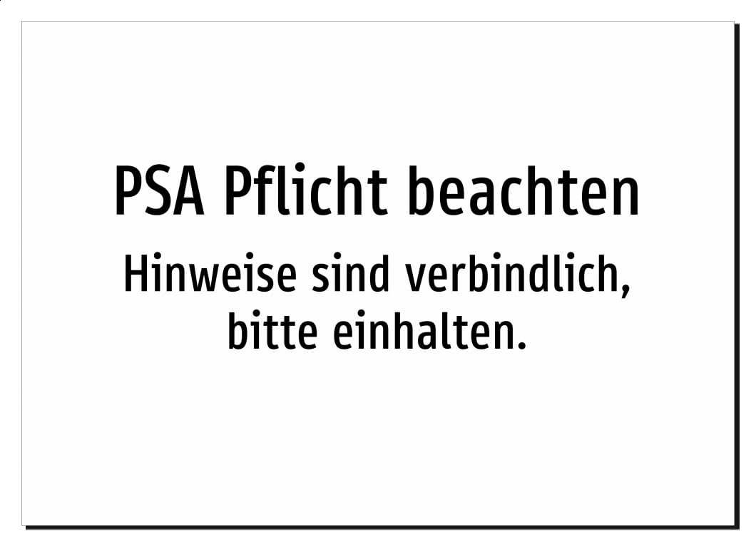 PSA Pflicht beachten - Hinweise sind verbindlich, bitte einhalten. – Aluminiumschild A3: 420x297mm – Ohne Grafik, nur Text