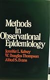 Methods in Observational Epidemiology (Monographs in Epidemiology and Biostatistics)