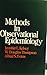 Methods in Observational Epidemiology (Monographs in Epidemiology and Biostatistics)