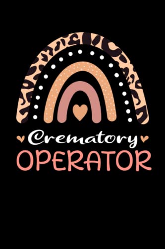 Crematory Operator Rainbow leopard Appreciation: Lined Notebook / Journal Gift , 120 Pages , 6X9 ,Soft Cover , Matte Finish