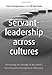 Servant Leadership Across Cultures