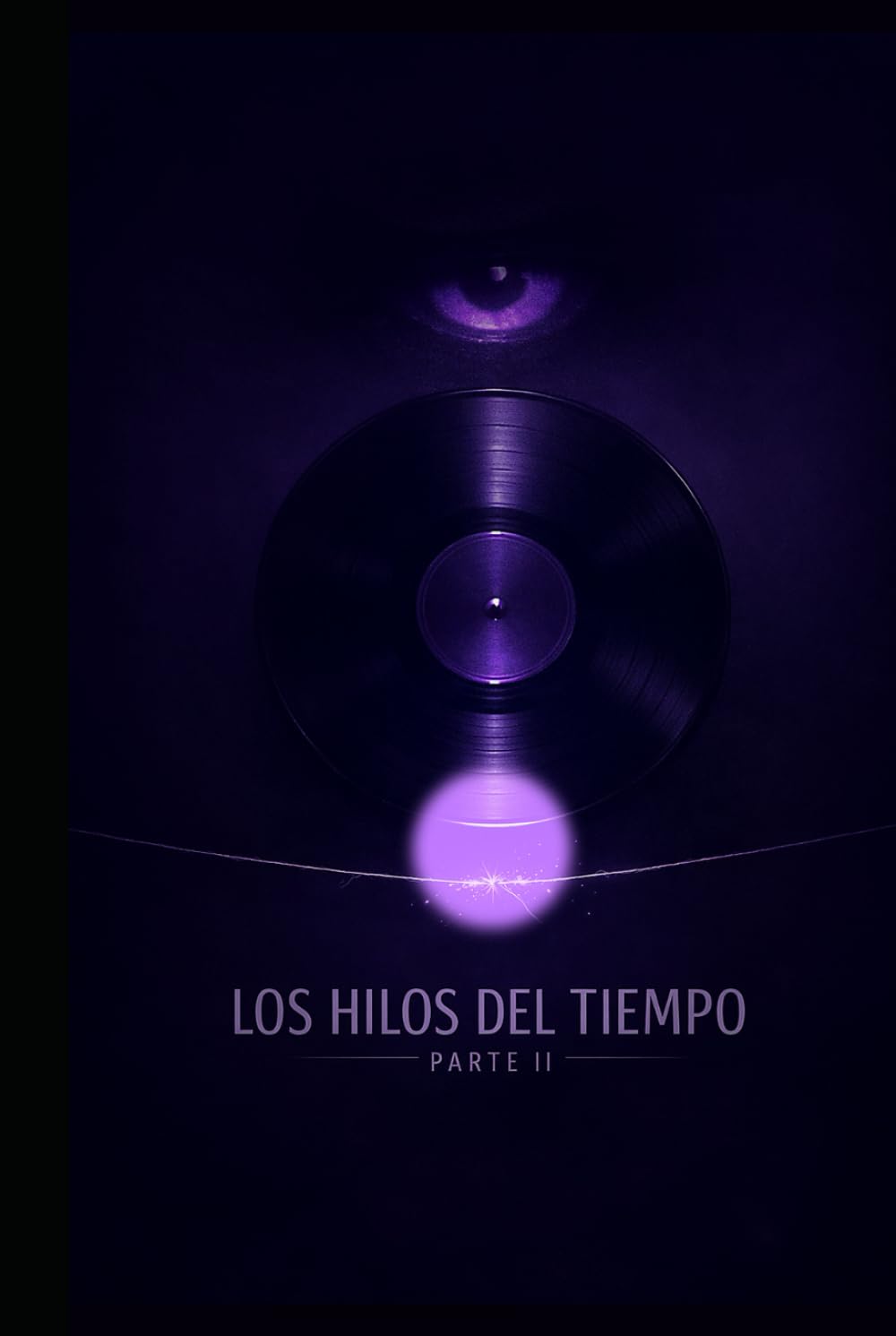 Los Hilos Del Tiempo T2: The World´s End (The threads of time)