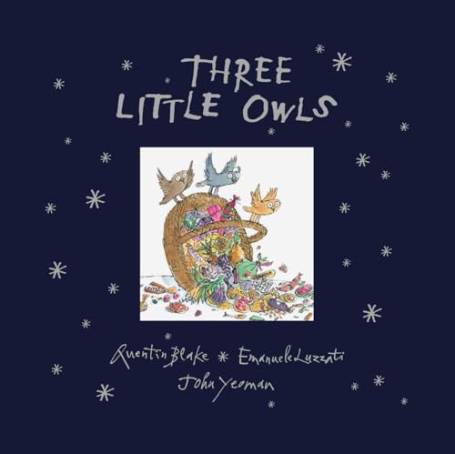 Quentin Blake Three Little Owls (Deluxe ed) /anglais