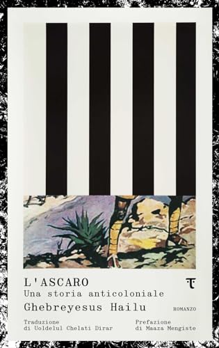  L\'ascaro. Una storia anticoloniale