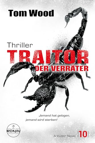 Traitor ? Der Verräter. Jemand hat gelogen, jemand wird sterben!: Ein Victor-Thriller von Tom Wood für 9,99 EUR bei amazon.de Bild: Traitor ? Der Verräter. Jemand hat gelogen, jemand wird sterben!: Ein Victor-Thriller von Tom Wood für 9,99 EUR bei amazon.de