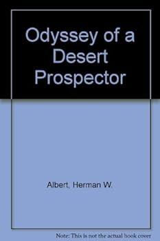 Paperback Odyssey of a Desert Prospector Book