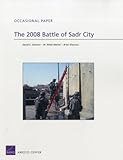 The 2008 Battle of Sadr City (Occasional Paper)