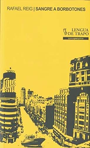 Sangre a borbotones (QxQ)