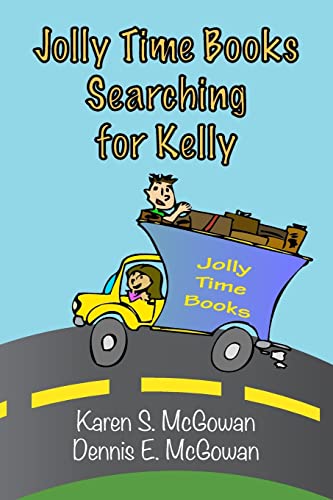 Jolly Time Books: Searching for Kelly (Kelly Adventure)