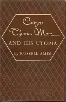 Hardcover Citizen Thomas More And His Utopia Book