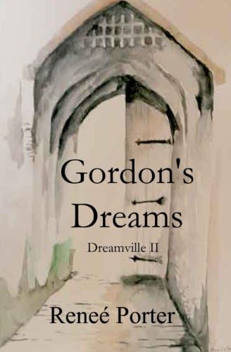 Gordon's Dreams: Volume 2 (Dreamville)