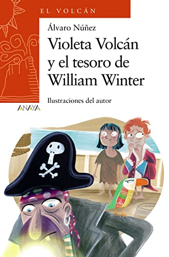 Violeta Volcán Y El Tesoro De William Winter Literatura Infantil - El Volcán Canarias N 48 Violeta Volcán Y El Tesoro De William Winter Literatura Infantil - El Volcán Canarias N 48