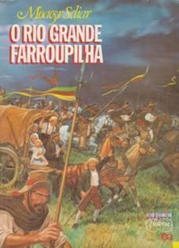Rio Grande Farroupilha, O