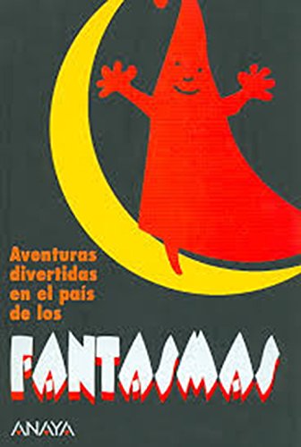 Aventuras divertidas en el país de los fantasmas (Libros Para Jóvenes - Libros De Consumo)
