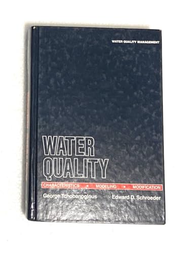 Water Quality: Characteristics, Modeling and Modification