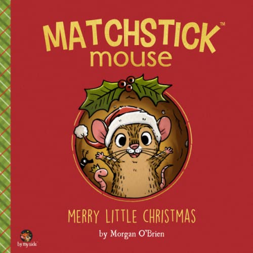 Matchstick Mouse: Merry Little Christmas
