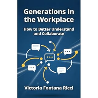 Generations in the Workplace Audiobook By Victoria Fontana Ricci cover art