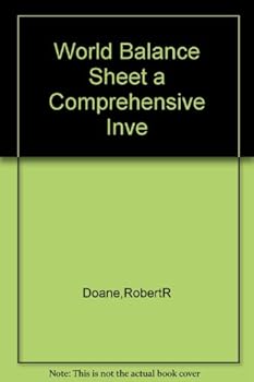 Hardcover World Balance Sheet a Comprehensive Inve Book