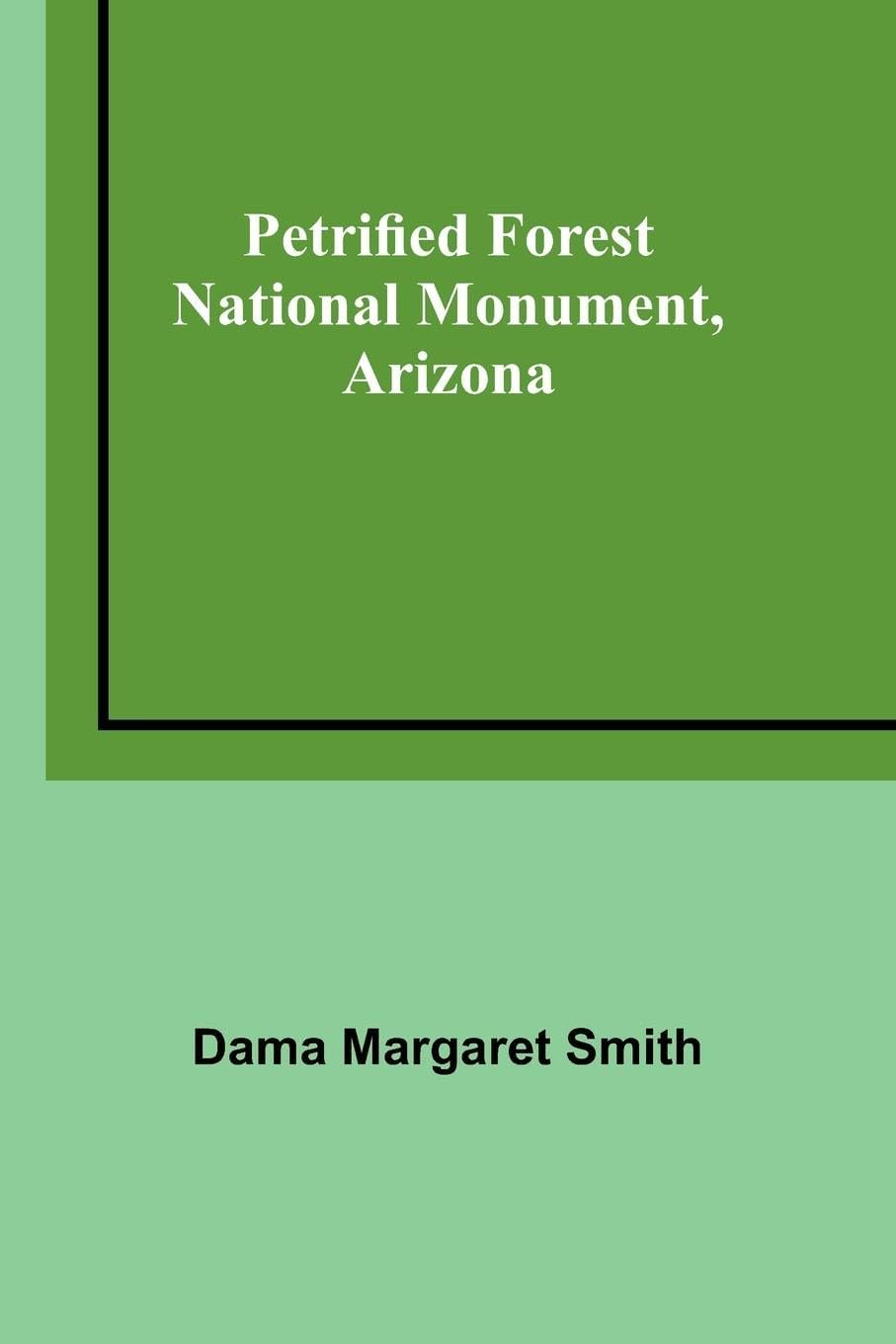 Dama Margaret SmithPetrified Forest National Monument, Arizona