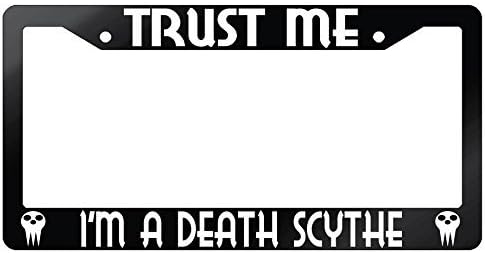 Trust Me I'm A Death Scythe Glossy Black Plastic License Plate Frame Soul Eater