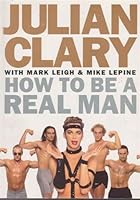 How to Be a Real Man 086369697X Book Cover