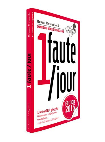 Télécharger Une faute par jour - édition 2015 Francais PDF