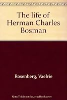 The life of Herman Charles Bosman 079812928X Book Cover