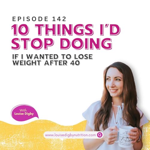 10 Things I'd Stop Doing To Lose Weight After 40