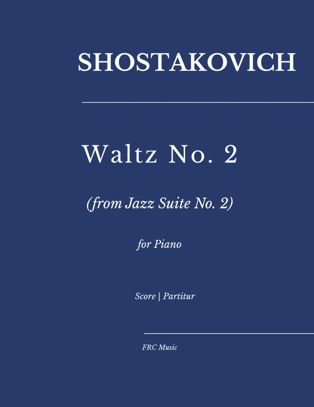 Shostakovich: Waltz No. 2: — from Jazz Suite No. 2 for piano: 17 (Sheet Music)