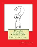 Deutscher Wachtelhund Christmas Cards: Do It Yourself
