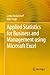 Applied Statistics for Business and Management using Microsoft Excel