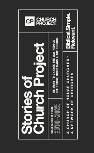 Stories of Church Project: 15 Years in the Life of a Church of House Churches