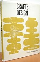 Crafts design,: An illustrated guide B0006AX8OE Book Cover