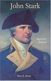 John Stark: Maverick General